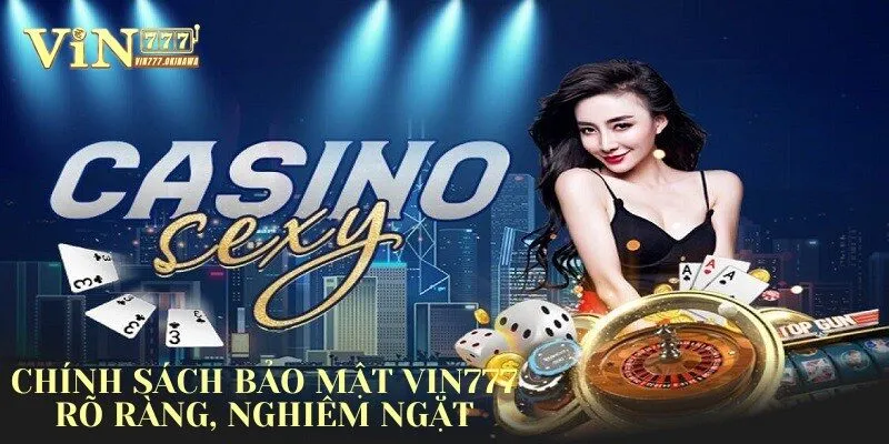 Chính sách bảo mật 2 Chính sách bảo mật được quy định rõ ràng, nghiêm ngặt